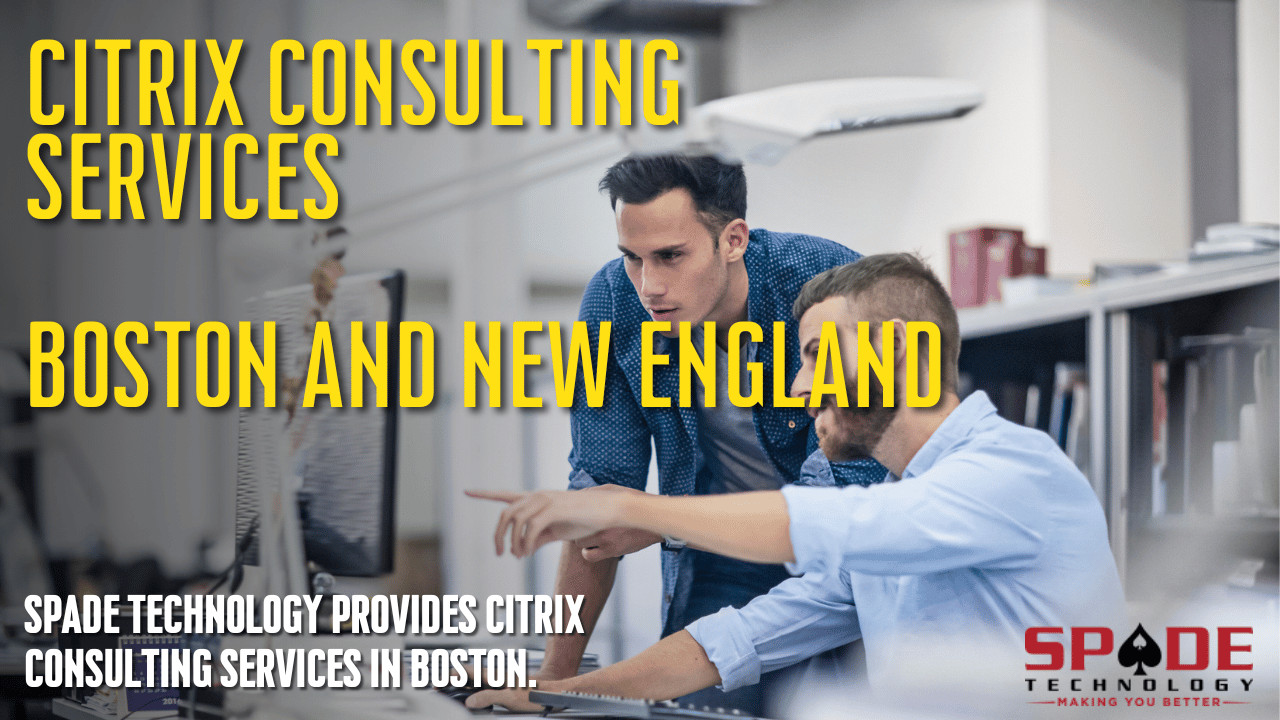Citrix Consulting Services In Boston
