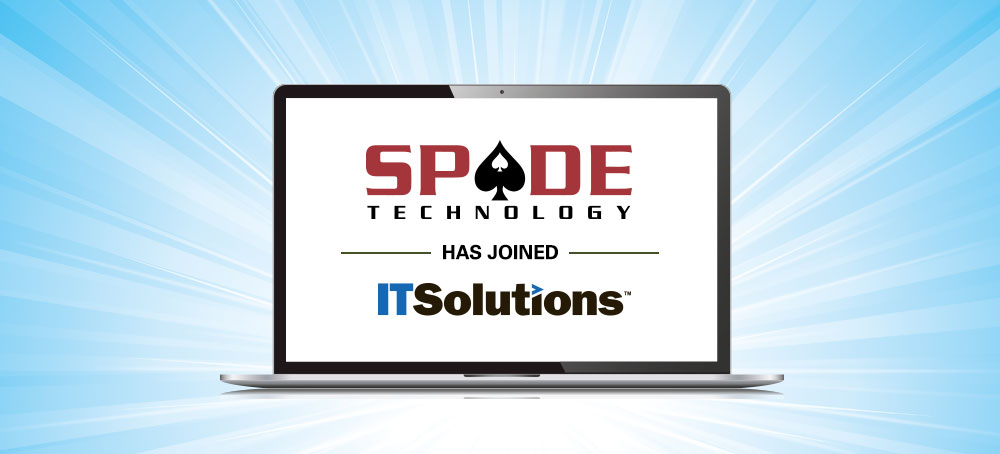Spade Technology has joined the IT Solutions Family. 